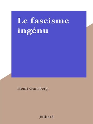 cover image of Le fascisme ingénu